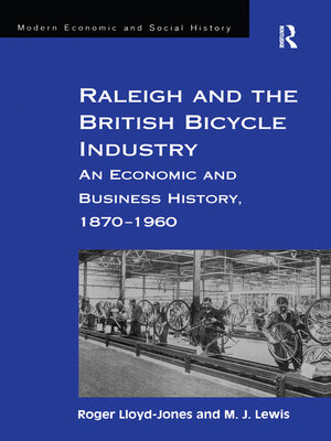 cover image of Raleigh and the British Bicycle Industry